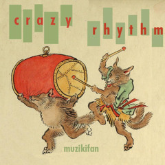 crazy rhythm