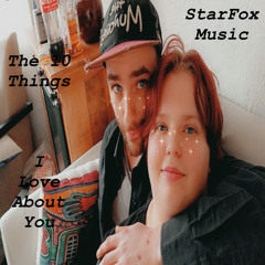 The 10 Things I Love About You