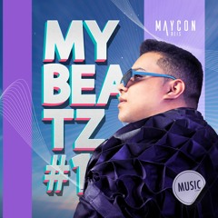 My Beatz!  - Mixed Set By Maycon Reis
