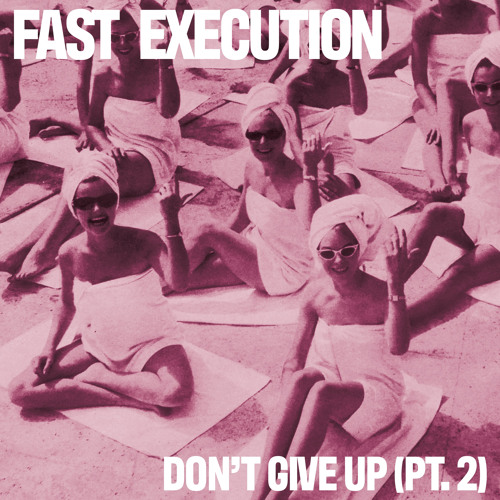 Don't Give Up (Pt. 2)
