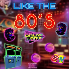 Like The 80s