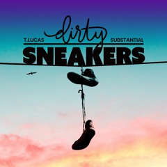 T.Lucas & Substantial - My Sole
