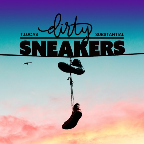 T.Lucas & Substantial - My Sole