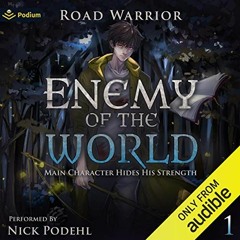 Get EBOOK EPUB KINDLE PDF Enemy of the World: Main Character Hides His Strength, Book