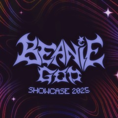 Beanie God 2025 SHOWCASE