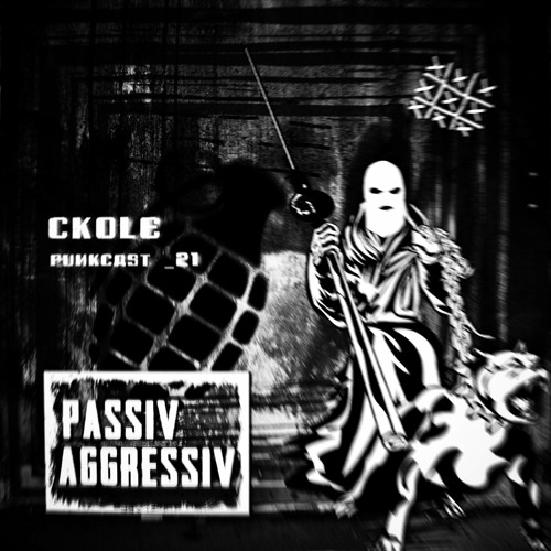 [PUNKCAST021] x CKOLE