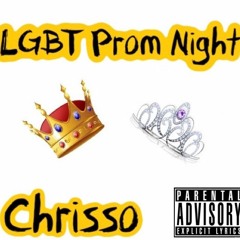 LGBT Prom Night (Prod. by Buckroll)