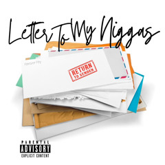 Letter to my Niggas