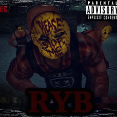 RYB(Feat. EBK Benji X Pe$o Chasin)