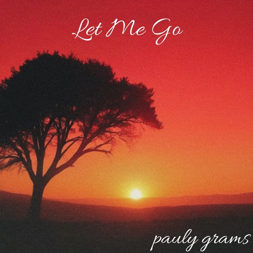 Let Me Go