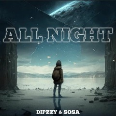 All Night FT Sosa____