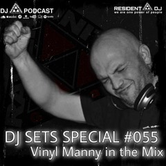 DJ SETS SPECIAL #55 | VINYL MANNY in the Mix