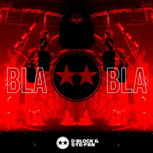 Stream D-Block & S-te-Fan - Bla Bla (Extended Mix) by Hardstyle Mexico  Official | Listen online for free on SoundCloud