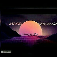 Jardel Carvalho-Sensação.mp3