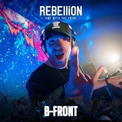 B-Front @ REBELLiON 2022 - One With The Tribe