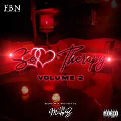 Dj Mary B & FBN ENT - Sex Therapy Vol. 2
