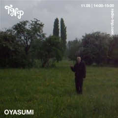 Oyasumi @ Radio TNP 11.05.2024