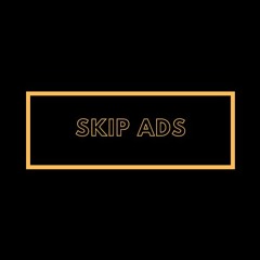 Skip Ads - Papa Moon