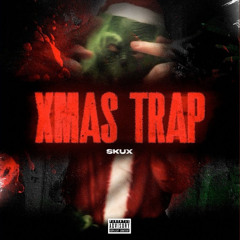 XMAS TRAP SkuX