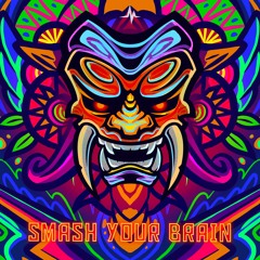 Bloodlust - Smash Your Brain