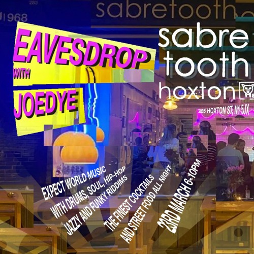 Stream EAVESDROP with JOEDYE March 2023 by JOEDYE Listen online for