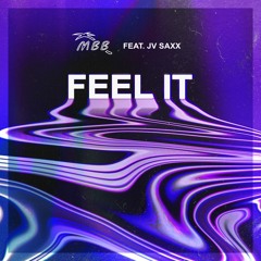 Feel It (feat. JV Saxx)