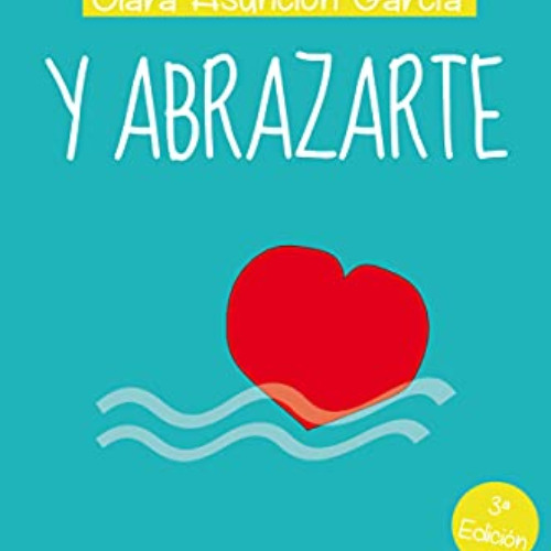 [ACCESS] EBOOK 📬 Y abrazarte: Antología de relatos con esa cosa llamada amor dando l