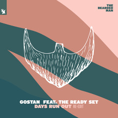 Days Run Out (Re-Edit) [feat. The Ready Set]