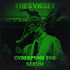 *FREE* 32 Cyberpunk Serum Presets