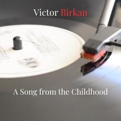 A Song from the Childhood