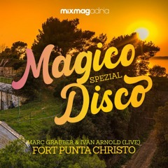 Magico Disco podcast episode #9 Fort Punta Christo