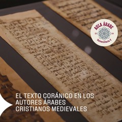 Aula Árabe 5.13: Qur’anic texts used by medieval Christian Arabic authors