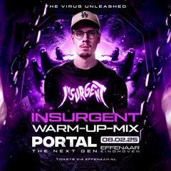 Portal The Next Gen // The Virus Unleashed // Warm-Up Mix By Insurgent