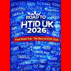 FINAL ROAD TRIP - THE BEST OF HTID 2026