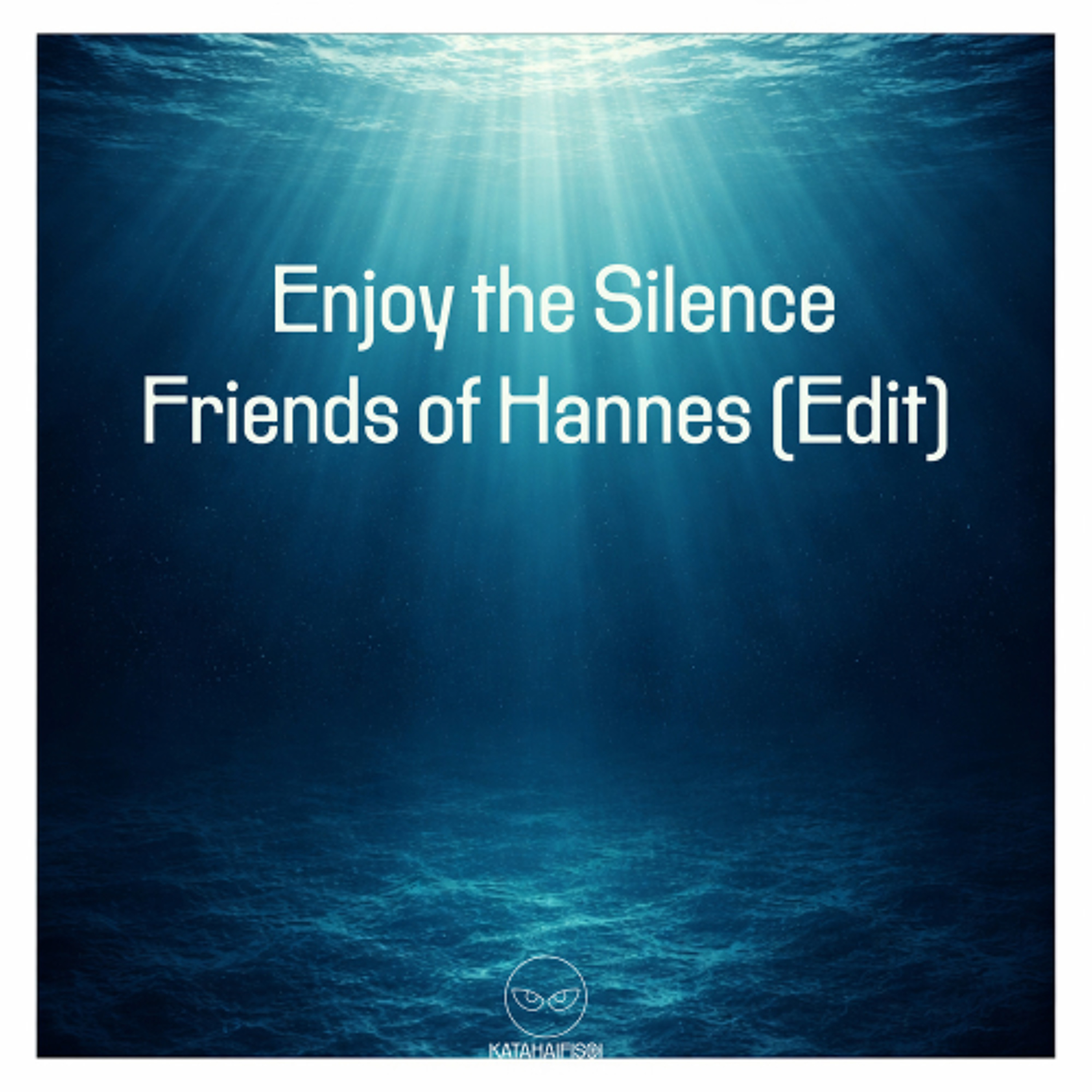 Free DL: Enjoy the Silence (Friends of Hannes Edit)