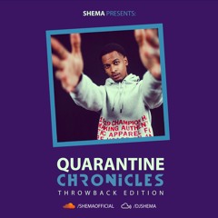 Quarantine Chronicles ( Throwback Edition)