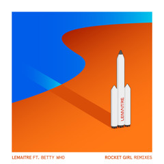 Rocket Girl (RAC Mix) [feat. Betty Who]