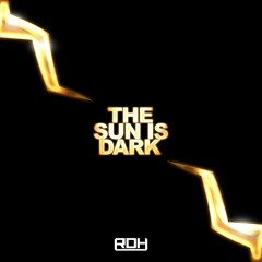 The Sun Is Dark (Original Mix)