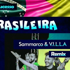 Uma Brasileira (Sammarco & V.I.L.L.A Remix)