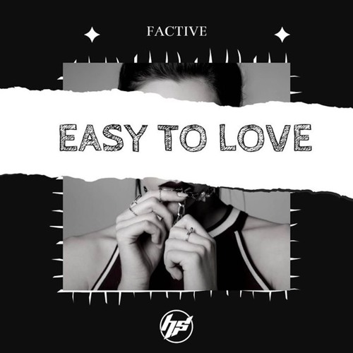 FACTIVE - EASY TO LOVE (OT REMIX)