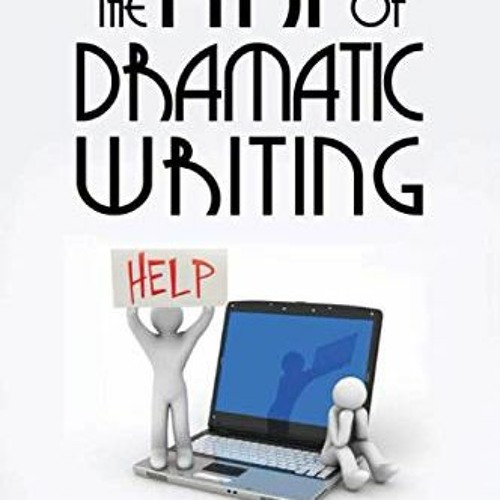[Free] PDF 📩 The Art of Dramatic Writing by  Egri Lajos [KINDLE PDF EBOOK EPUB]