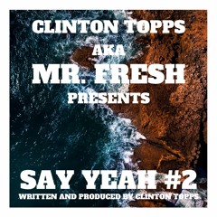 Say Yeah #2