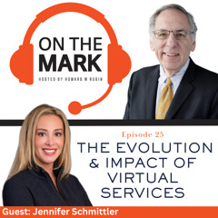 The Evolution & Impact of Virtual Services with Jennifer Schmittler