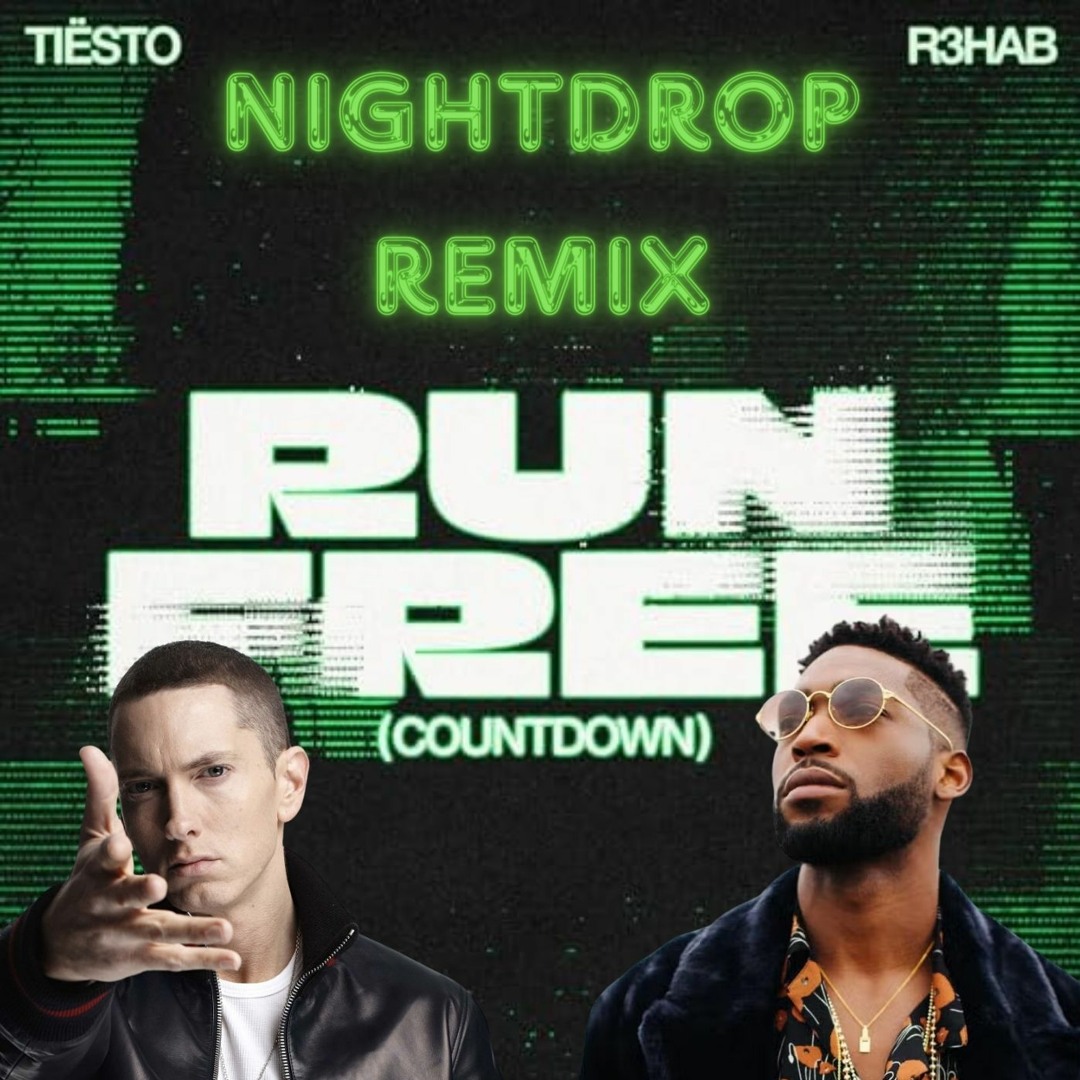 Stream R3hab & Tiësto vs. Eminem & Tinie Tempah - Run Free