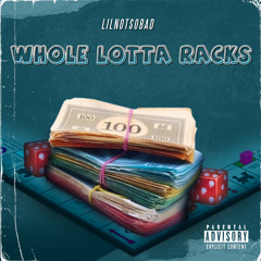Whole Lotta Racks