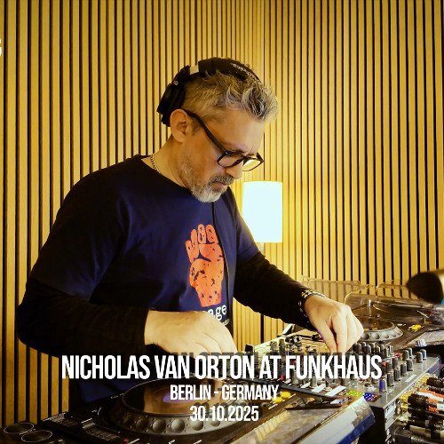 Nicholas Van Orton | FunkHaus | 31-10-2025 | Berlin, Germany