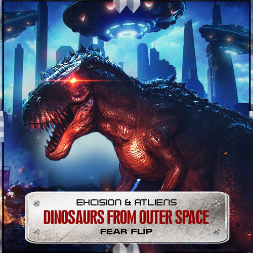 Dinosaurs From Outer Space(FEAR Flip)