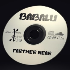 Farther Near [Janet Jackson - Love Will Never Do (Babalu Remix)]