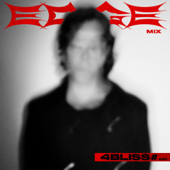SWEAT - 4BLISS# - EDGE Mix 034