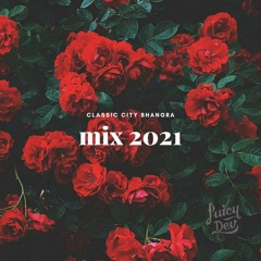 Classic City Bhangra Mix 2021